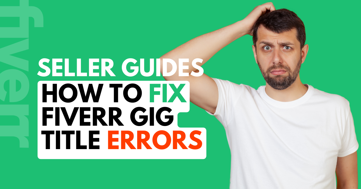 How to Fix Fiverr Gig Title Errors