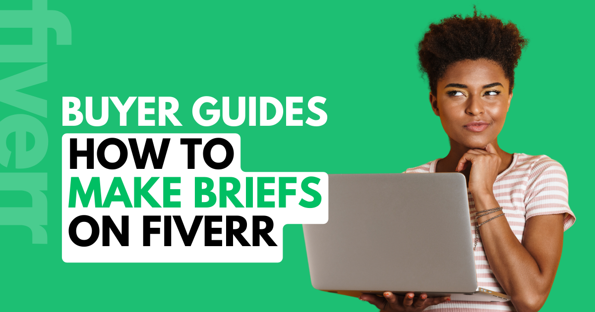 How to Make a Great Brief on Fiverr feature image