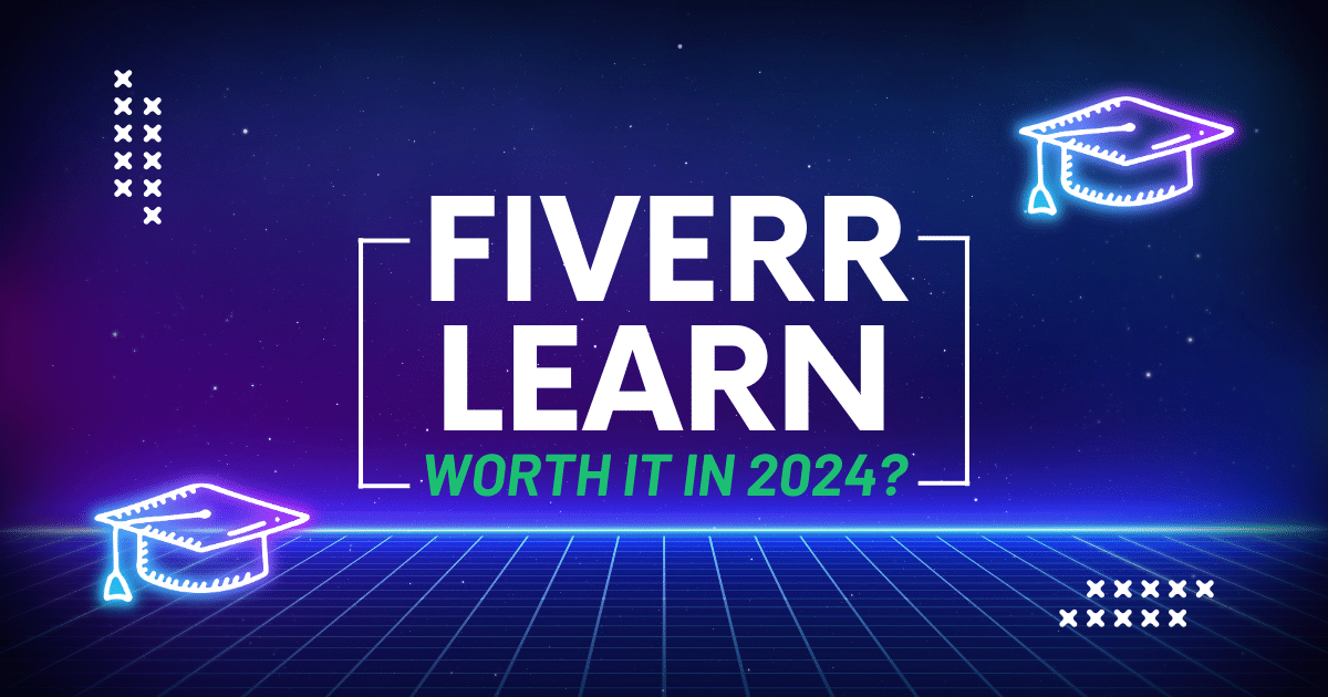 Ultimate Fiverr Learn Review Worth it in 2024? Defiant Phoenix