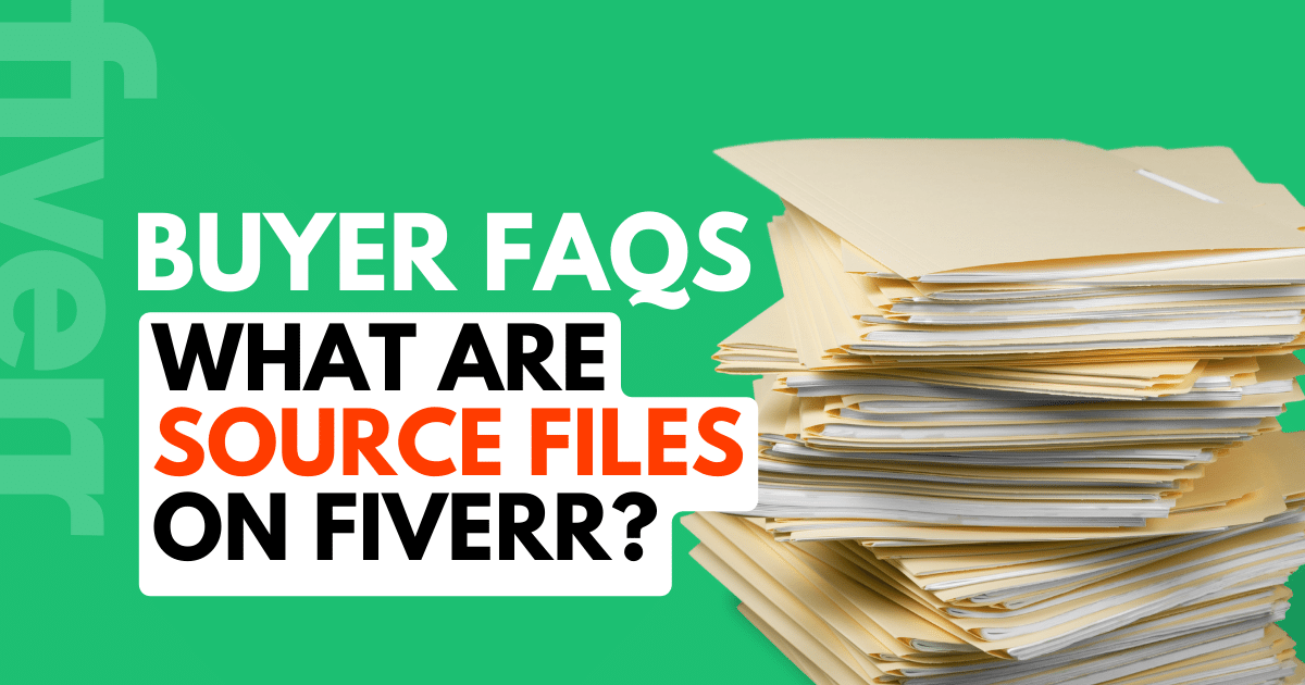 what are source files on fiverr