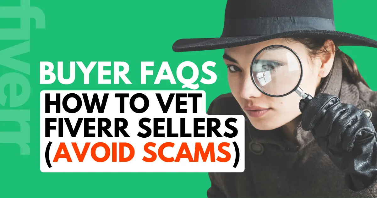 how to vet fiverr sellers