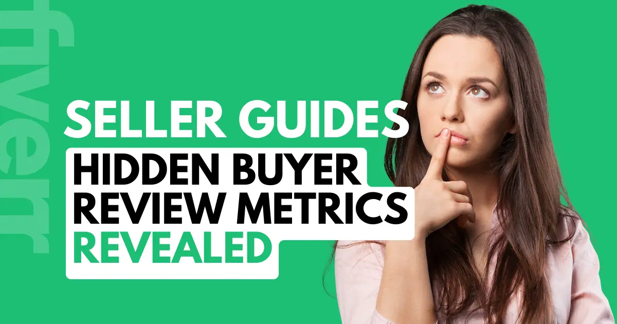 The Fiverr Buyer Review Screenshots That Improve Your Success Score (1) (1)