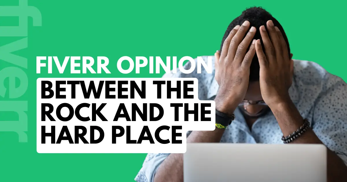 Fiverr Rock And Hard Place